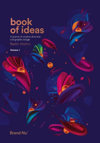 Book of Ideas: A Journal of Creative Direction and Graphic Design - Volume 1: 1