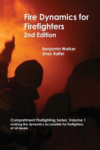 Fire Dynamics for Firefighters