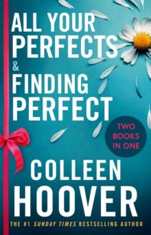  All Your Perfects / Finding Perfect Bind-up: A special bind-up edition featuring the fourth and fifth...
