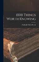 1000 Things Worth Knowing