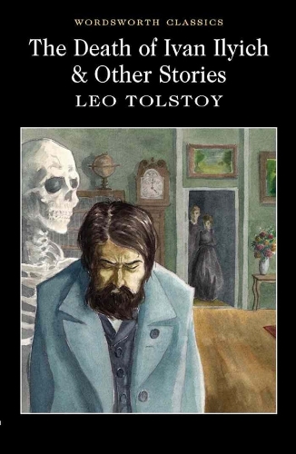 Death of Ivan Ilyich & Other Stories, The