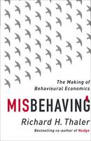 Misbehaving: The Making of Behavioural Economics (ePub eBook)