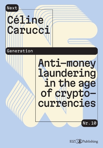 Anti-money laundering in the age of cryptocurrencies