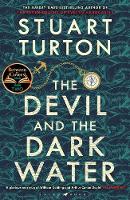The Devil and the Dark Water: from the bestselling author of The Seven Deaths of Evelyn Hardcastle and The Last Murder at the End of the World (PDF eBook)