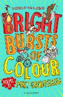 Bright Bursts of Colour