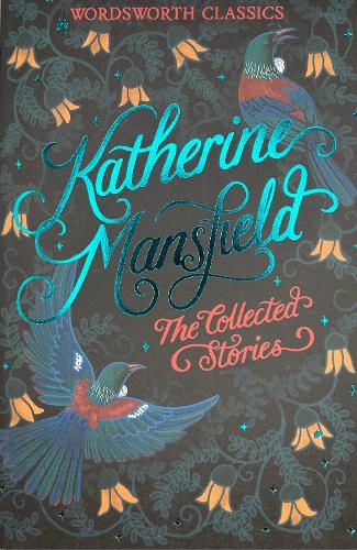 Collected Short Stories of Katherine Mansfield, The