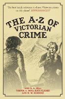 A-Z of Victorian Crime, The