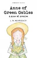 Anne of Green Gables & Anne of Avonlea