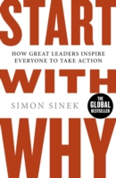 Start With Why: How Great Leaders Inspire Everyone to Take Action (ePub eBook)